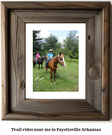 trail rides near me in Fayetteville, Arkansas